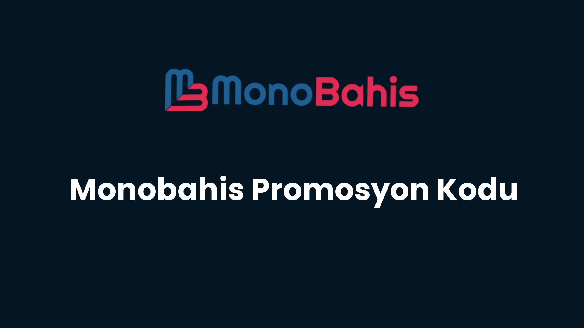 monobahis promosyon kodu 62