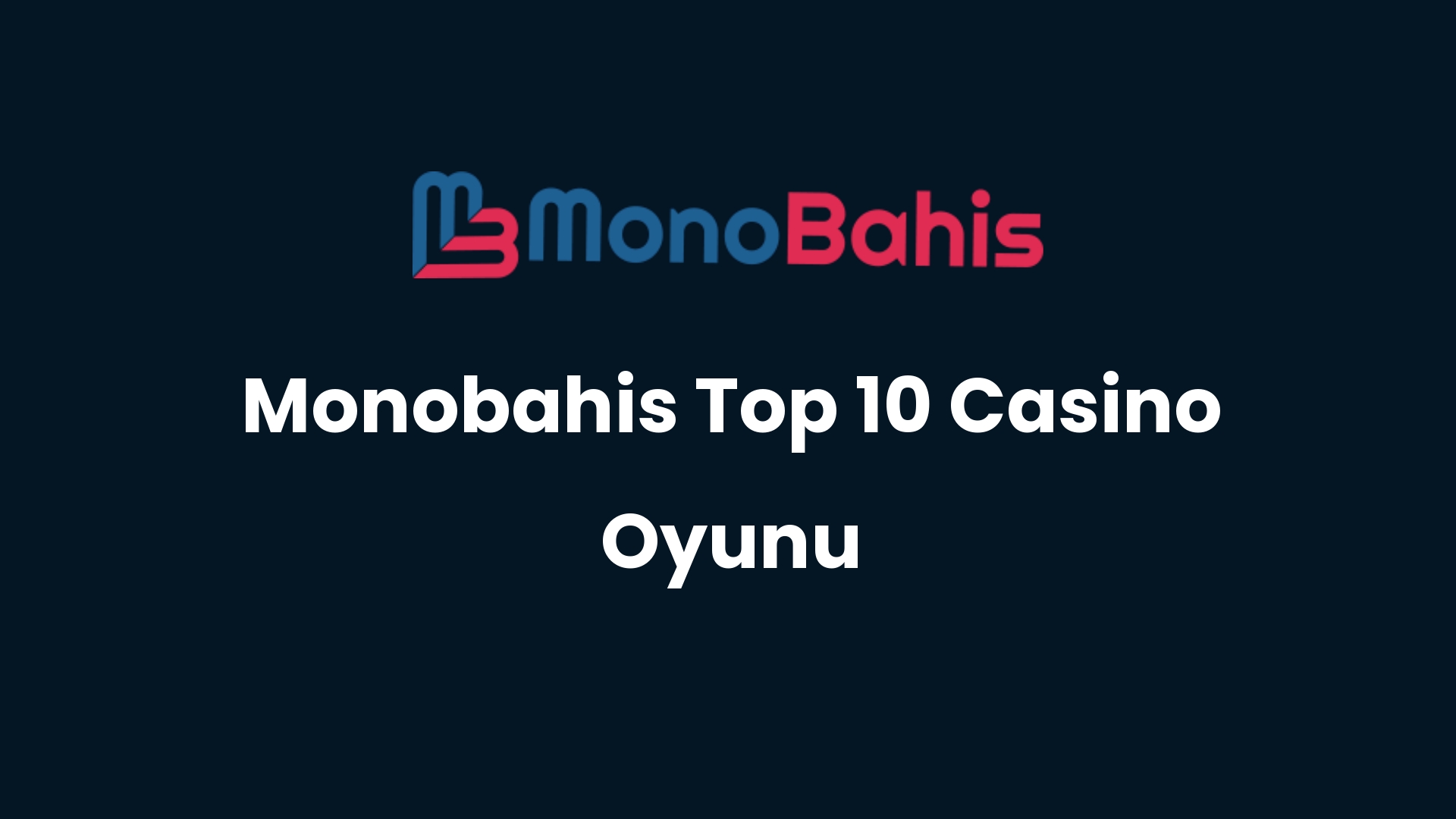 monobahis top 10 casino oyunu 69